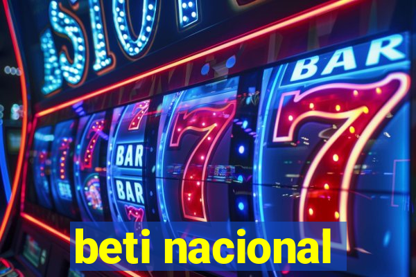 beti nacional